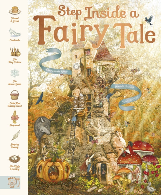 Step Inside a Fairy Tale: 8 Classic Stories, Reimagined by Helen Mortimer (PRE-ORDER)