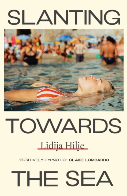 Slanting Towards the Sea by Lidija Hilje