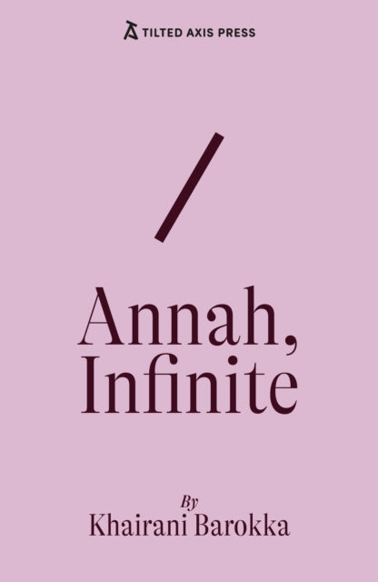 Annah, Infinite by Khairani Barokka