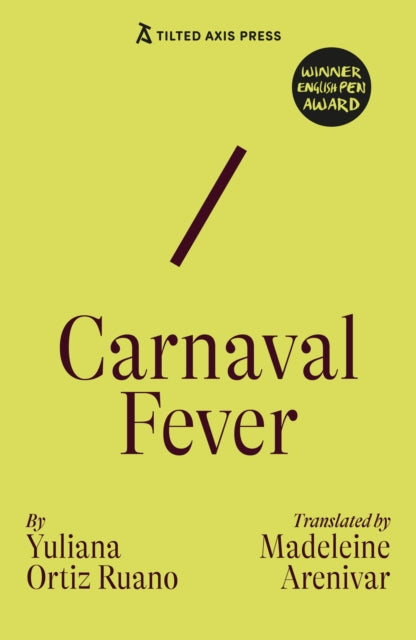 Carnaval Fever by Yuliana Ortiz Ruano