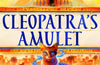 Cleopatra's Amulet by Lindsay Galvin