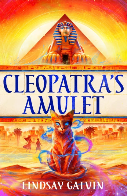 Cleopatra's Amulet by Lindsay Galvin