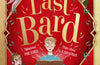 The Last Bard by Maz Evans