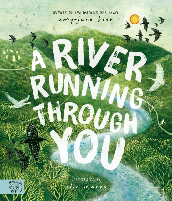 A River Running Through You by Amy-Jane Beer
