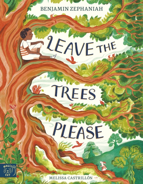 Leave the Trees, Please by Benjamin Zephaniah