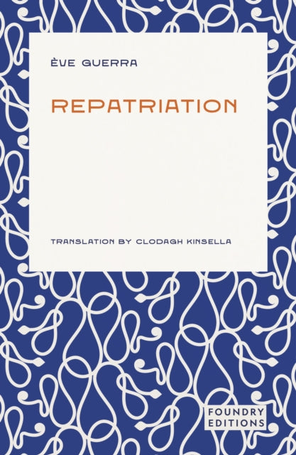 Repatriation by Eve Guerra