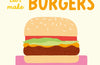 Jamie Oliver: Let's Make Burgers: See it, say it, cook it, eat it! by Jamie Oliver