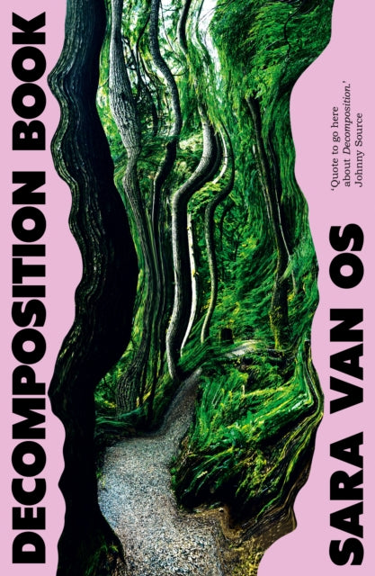 Decomposition Book: A Novel by Sara van Os
