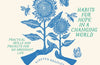 The Milkwood Permaculture Living Handbook: Habits for Hope in a Changing World by Kirsten Bradley