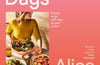 Salad for Days: Breezy ways with veg, all year round by Alice Zaslavsky