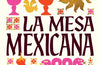 La Mesa Mexicana: The Food of Mexico by Rosa Cienfuegos