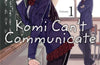 Komi Can't Communicate, Vol. 1 : 1 by Tomohito Oda