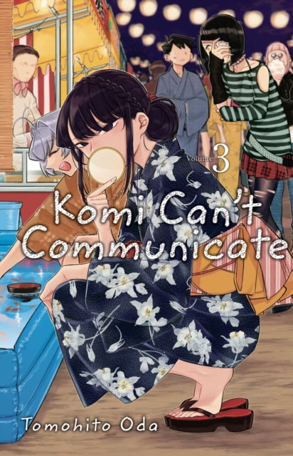 Komi Can't Communicate, Vol. 3 : 3 by Tomohito Oda