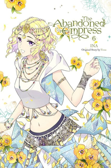 The Abandoned Empress, Vol. 6