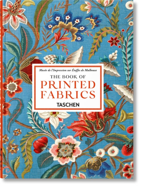 Printed Fabrics: 45th Ed. by Aziza Gril-Mariotte