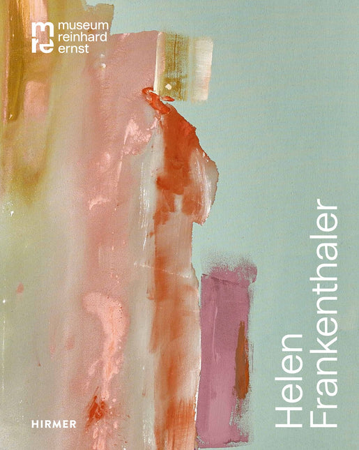 Helen Frankenthaler: Move and Make by Douglas Dreishpoon (PRE-ORDER)