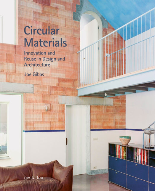 Circular Materials: Innovation and Reuse in Design and Architecture