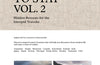 Remote Places to Stay Vol. 2: Hidden Retreats for the Intrepid Traveler (PRE-ORDER)