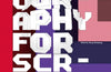 Typography for Screen: Type in Motion by Shaoqiang Wang