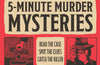 Whodunit? 5-Minute Murder Mysteries: Read the Case, Spot the Clues, Catch the Killer by Patrick Jeynes