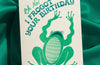 Frogot Your Birthday - Risograph Card