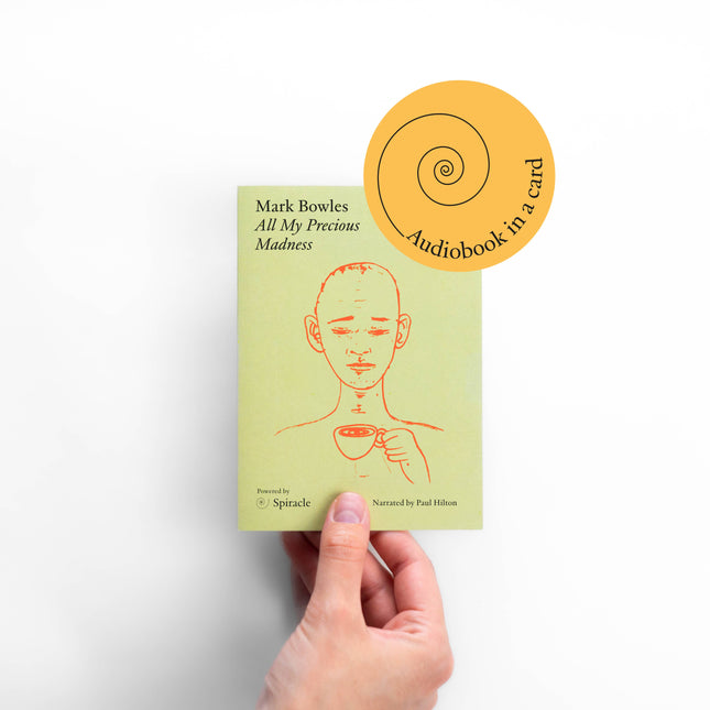 Audiobook in a Card: All My Precious Madness by Mark Bowles