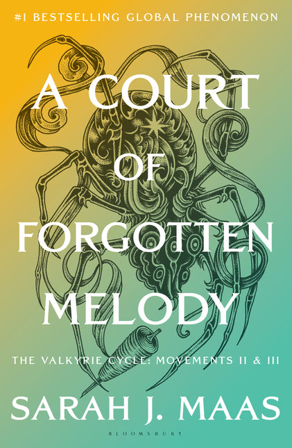 A Court of Forgotten Melody by Sarah J Maas