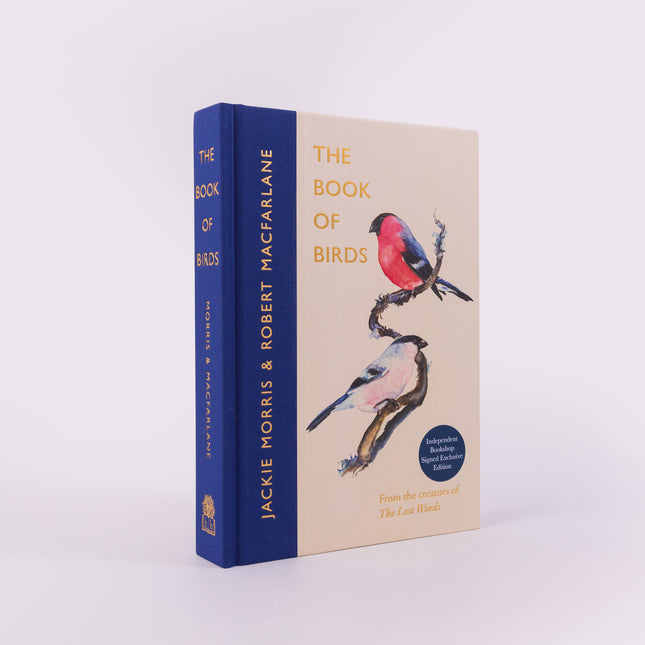 The Book of Birds: A Field Guide to Wonder and Loss by Robert Macfarlane & Jackie Morris (PRE-ORDER SIGNED INDEPENDENT BOOKSHOP EDITION)