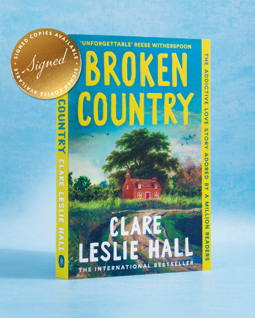 Broken Country by Clare Leslie Hall (SIGNED PRE-ORDER)