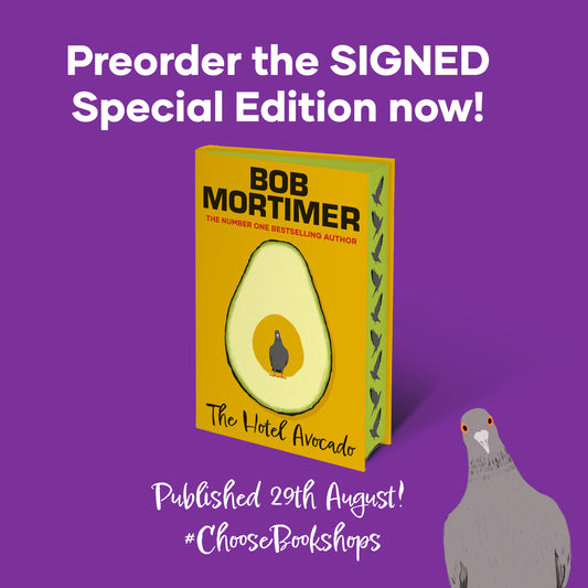 The Hotel Avocado by Bob Mortimer (PRE-ORDER, SIGNED, INDIE EDITION)