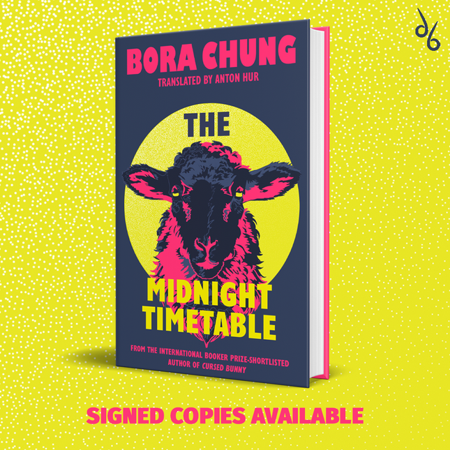 The Midnight Timetable by Bora Chung (SIGNED)