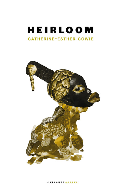 Heirloom by Catherine-Esther Cowie