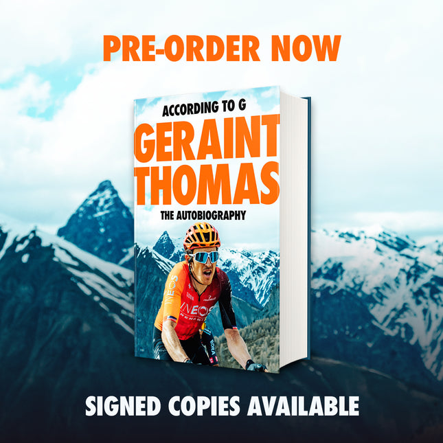 According to G : The Autobiography by Geraint Thomas (SIGNED, PRE-ORDER)