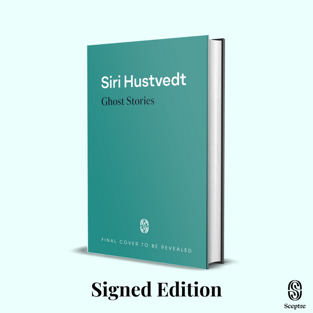 Ghost Stories by Siri Hustvedt (SIGNED, PRE-ORDER)