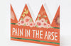 Hadley Pain In The Arse Party Hat