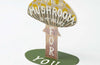 Hadley I Have So Mushroom In My Heart For You Stand-Up Card