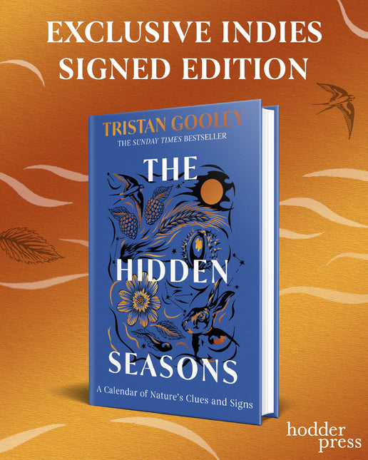 The Hidden Seasons by Tristan Gooley (SIGNED INDIE EDITION)