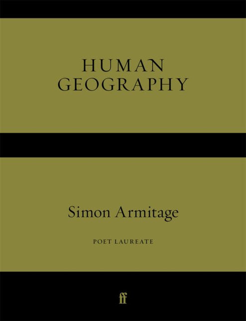 Human Geography by Simon Armitage (SIGNED EXCLUSIVE PRE-ORDER)
