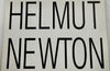 Helmut Newton: Limited Edition Catalogue Tom Ford (Text By)