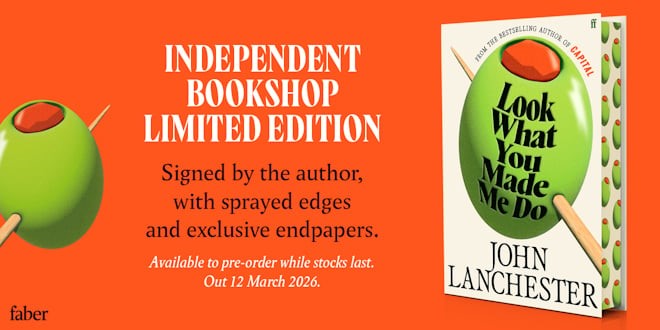 Look What You Made Me Do by John Lanchester (SIGNED PRE-ORDER)