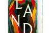 Land by Maggie O'Farrell