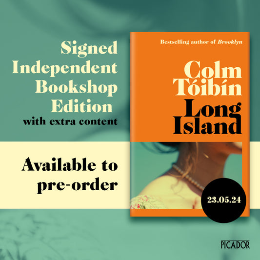 Long Island by Colm Toibin (PRE-ORDER, SIGNED)