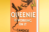 Queenie is Working on It by Candice Carty-Williams (SIGNED INDIE EDITION PRE-ORDER)