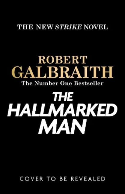 The Hallmarked Man: Cormoran Strike Book 8 by Robert Galbraith (PRE-ORDER)
