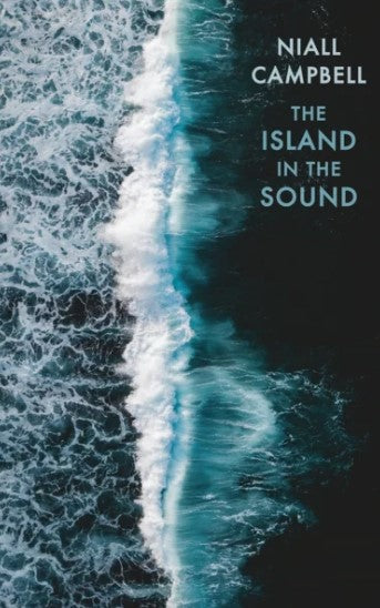 The Island in the Sound by Niall Campbell