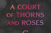 A Court of Thorns and Roses 6 by Sarah J Maas