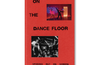 On the Dance Floor: Spinning Out on Screen by Claire M. Healy