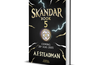 Skandar 5: The Thrilling Final Adventure in the Global Blockbuster Series by A.F. Steadman (SIGNED SPECIAL EDITION, PRE-ORDER)