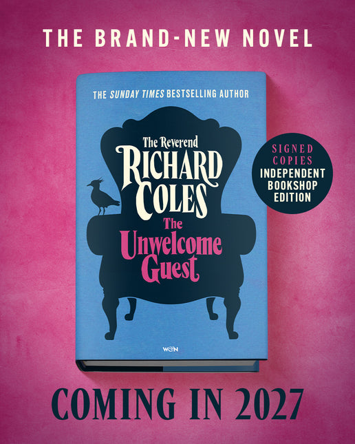 The Unwelcome Guest by Reverend Richard Coles (SIGNED PRE-ORDER)