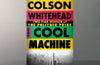 Cool Machine by Colson Whitehead (SIGNED PRE-ORDER)